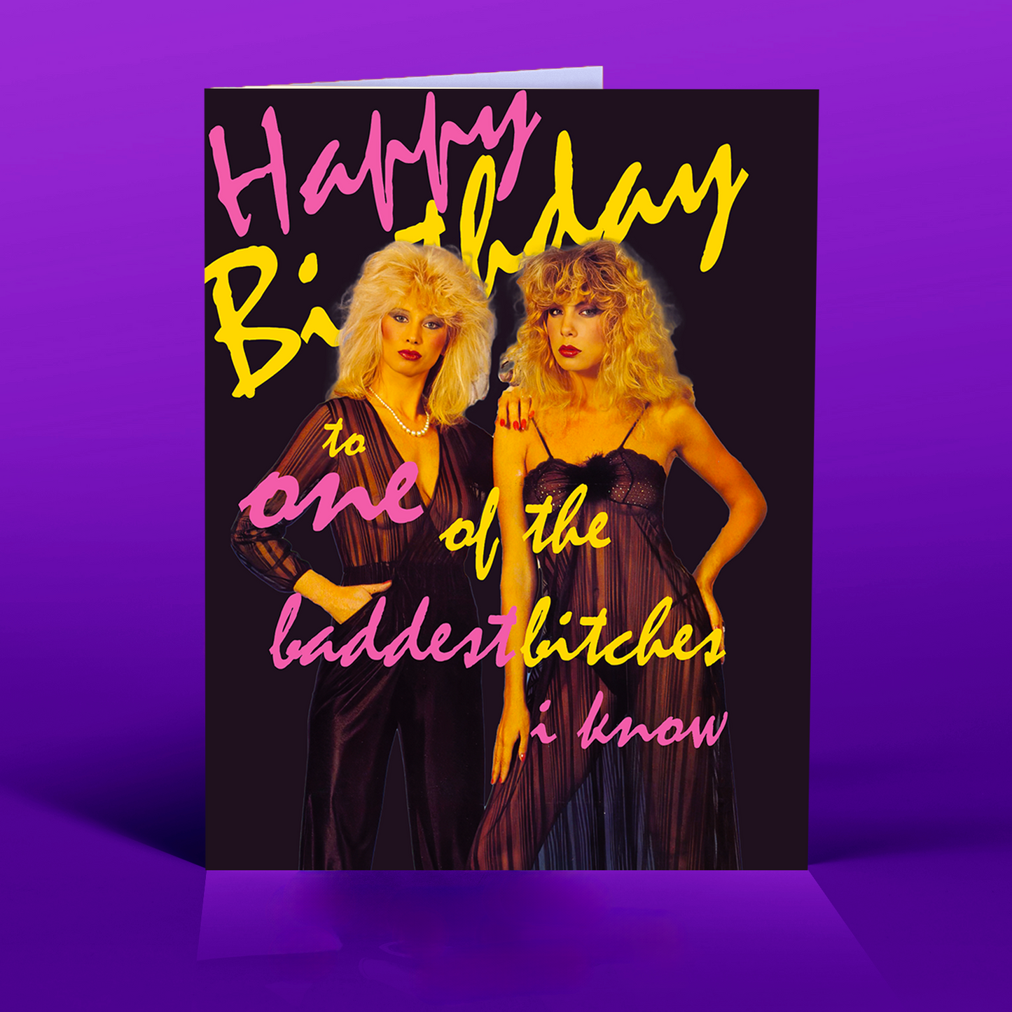 BADDEST BITCHES 80's birthday card