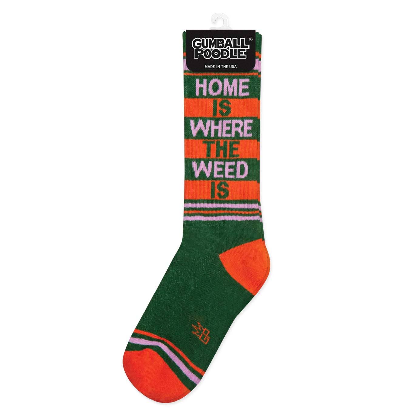 Home Is Where The Weed Is Gym Crew Socks