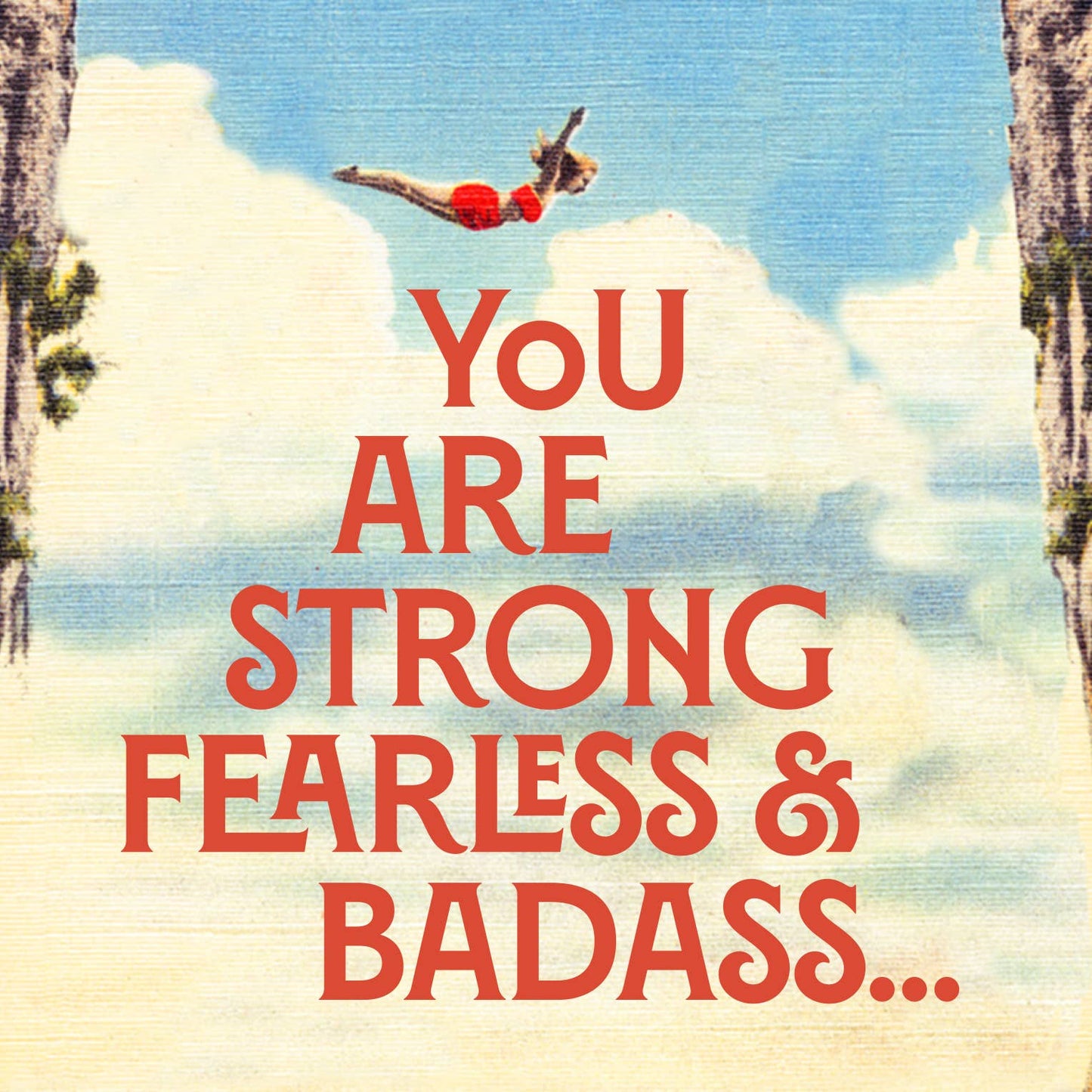 YOU ARE STRONG BADASS friendship support card