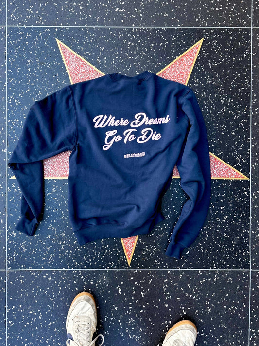 WHERE DREAMS GO TO DIE (HOLLYWOOD) sweatshirt: Black / L