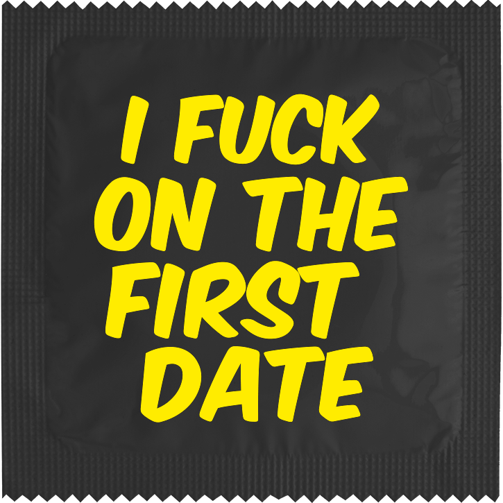 I Fuck On The First Date