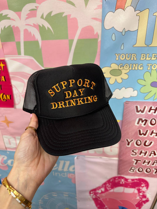 Support Day Drinking Trucker Hat: Embroidery