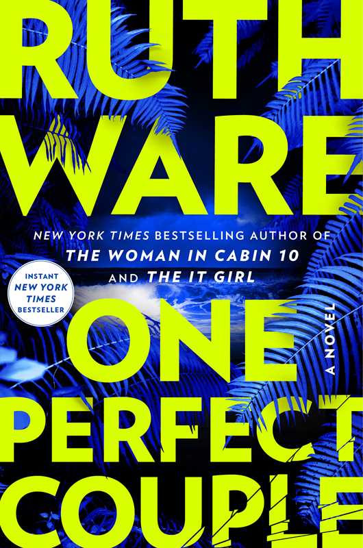 One Perfect Couple by Ruth Ware: Hardcover; 400 pages / English