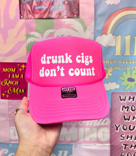 Drunk Cigs Don't Count - Trucker Hat