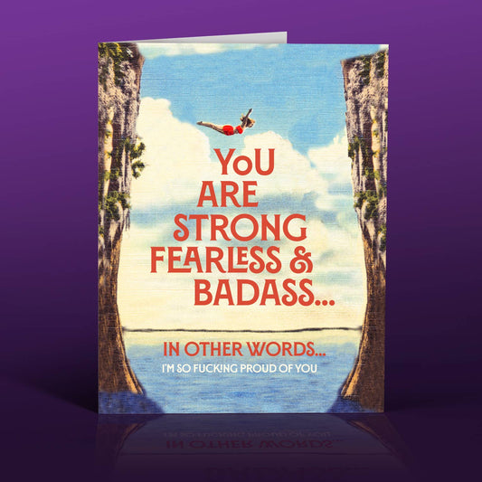 YOU ARE STRONG BADASS friendship support card