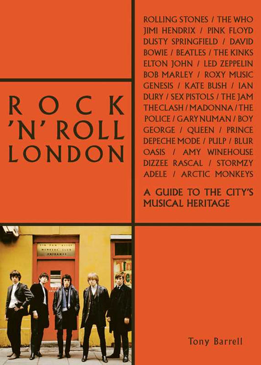 Rock 'n' Roll London by Tony Barrell: Paperback; 160 pages / English