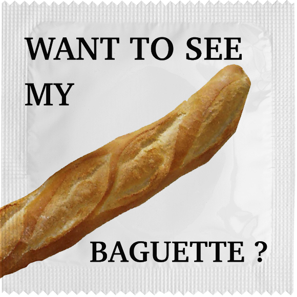 Want To See My Baguette