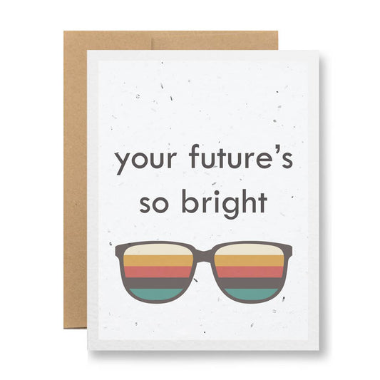 Plantable Seed Paper Greeting Card - Your future's so bright